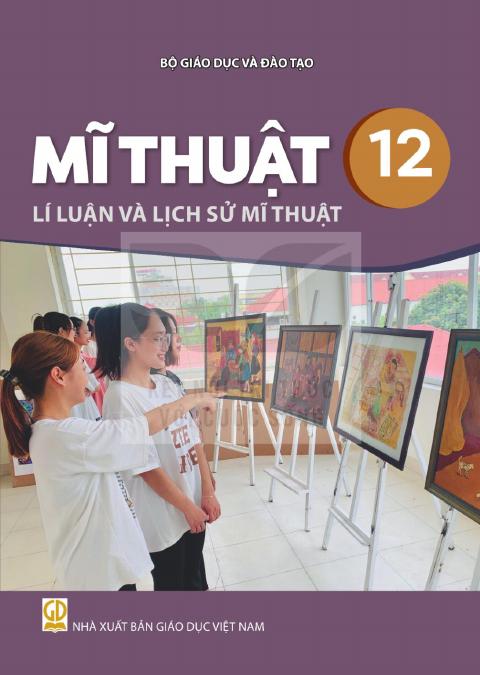 Sách giáo khoa Mĩ thuật 12 - Lí luận và lịch sử mĩ thuật - Kết nối tri thức 2026-2027